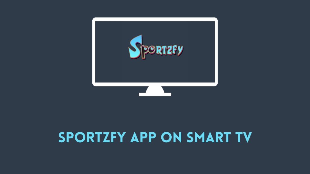 Sportzfy App on Smart TV